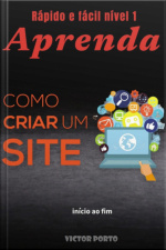 Aprenda Como Criar Um Site