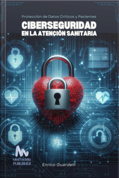Ciberseguridad En La Atención Sanitaria