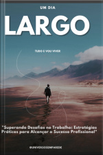 Um Dia Largo Tudo E Vou Viver