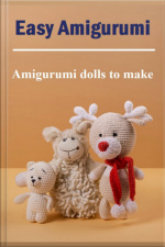 Easy Amigurumi - Amigurumi Dolls To Make