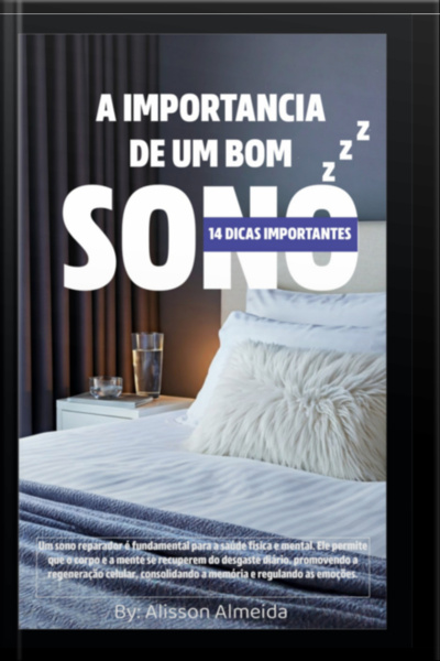A Importância De Um Bom Sono / 14 Dicas Importantes
