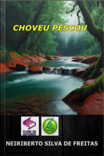 Choveu Pescou