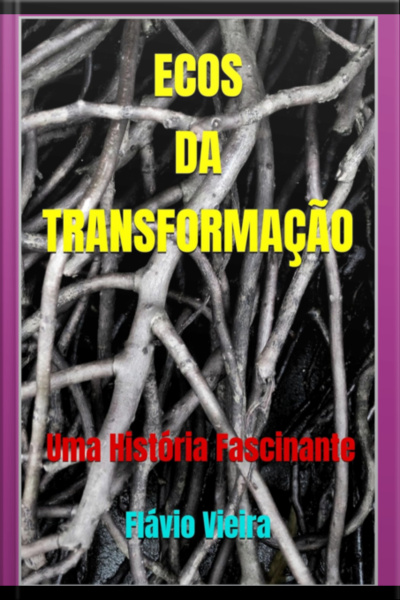 Ecos Da Transformação