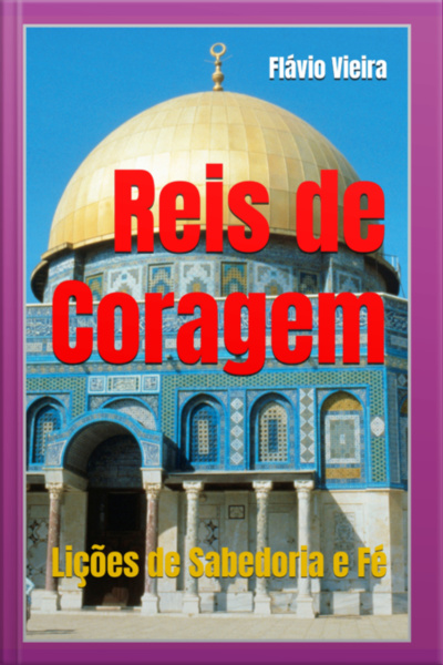 Reis De Coragem