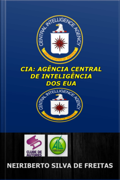 Cia: Agência Central De Inteligência Dos Eua