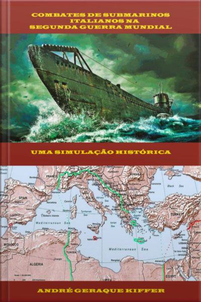 Combates De Submarinos Italianos Na Segunda Guerra Mundial