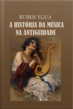 A História Da Música Na Antiguidade