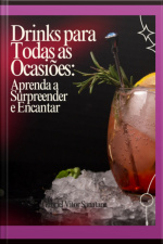 Drinks Para Todas As Ocasiões