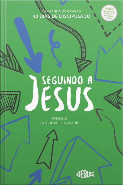 Seguindo a Jesus – 40 Dias de Discipulado