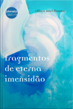 FRAGMENTOS DE ETERNA IMENSIDÃO - FRAMMENTI DI IMMENSITÀ ETERNA