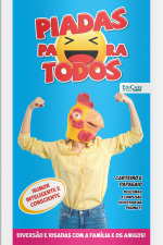 Piadas Para Todos Ed. 196 - Diversão e risadas com a família e os amigos!