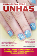 Manicure com Estilo Ed. 83 - Unhas
