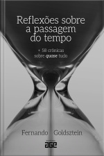 Reflexões sobre a passagem do tempo
