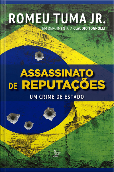 Assassinato De Reputações Um Crime De Estado