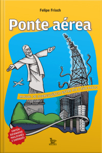 Ponte Aérea Manual De Sobrevivência Entre Rio E São Paulo