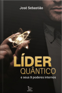 Líder Quântico E Seus Nove Poderes Internos