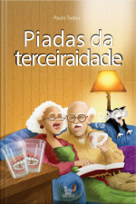 Piadas Da Terceira Idade