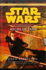 Star Wars — Darth Bane: Regra De Dois