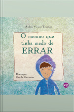 O Menino Que Tinha Medo De Errar