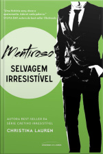 Mentiroso: Selvagem Irresistível