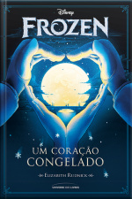 Frozen: Um Coração Congelado