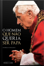 O Homem Que Não Queria Ser Papa