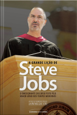 A Grande Lição De Steve Jobs
