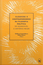 Clássicos E Contemporâneos Da Filosofia Política: De Maquiavel A Antonio Negri