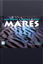No Sobe E Desce Das Marés: Areias, Animais, Humanos, Oceano E Praias Em Alagoas-brasil