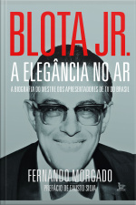 Blota Jr - A Elegância No Ar