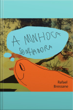 A Minhoca Sonhadora