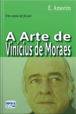 A Arte De Vinícius De Moraes