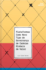 Plataformas Como Novo Tipo De Governança De Cadeias Globais De Valor