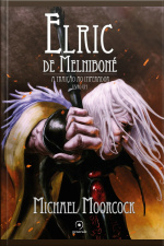 Elric De Melniboné: A Traição Ao Imperador
