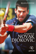A Biografia De Novak Djokovic