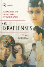 Os Israelenses: Pessoas Comuns Em Uma Terra Extraordinária
