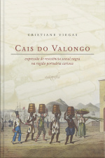 Cais Do Valongo: Expressão De Resistência Social Negra Na Região Portuária Carioca