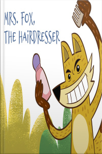 Mrs. Fox, The Hairdresser