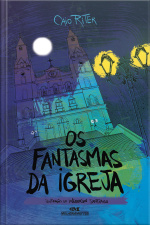 Os Fantasmas Da Igreja