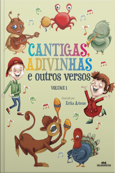 Cantigas, Adivinhas E Outros Versos