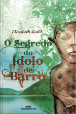 O Segredo Do Ídolo De Barro