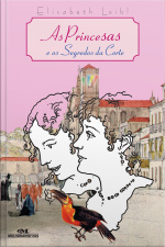 As Princesas E O Segredo Da Corte