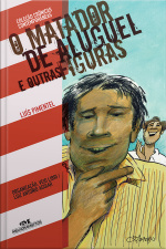 O Matador De Aluguel E Outras Figuras