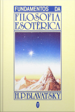 Fundamentos da Filosofia Esotérica