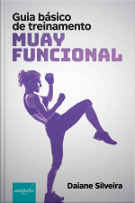 Guia Básico De Treinamento Muay Funcional