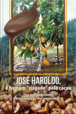 José Haroldo, O Homem “visgado” Pelo Cacau