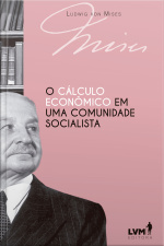 O Cálculo Econômico Em Uma Comunidade Socialista