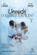 Uruwashi - O Espírito Do Judô - Volume 2