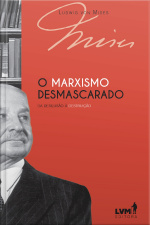 O Marxismo Desmascarado