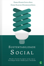 Sustentabilidade Social: Aliando A Gestão De Projetos Sociais Com As Tecnologias Sociais Voltadas Para O Semiárido